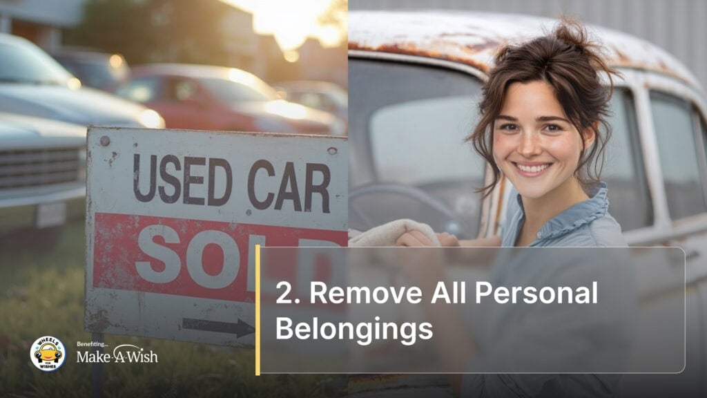 Remove All Personal Belongings