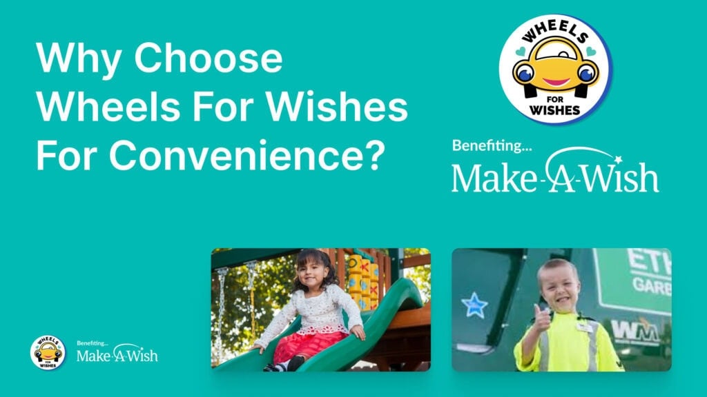 Why Choose Wheels For Wishes For Convenience?