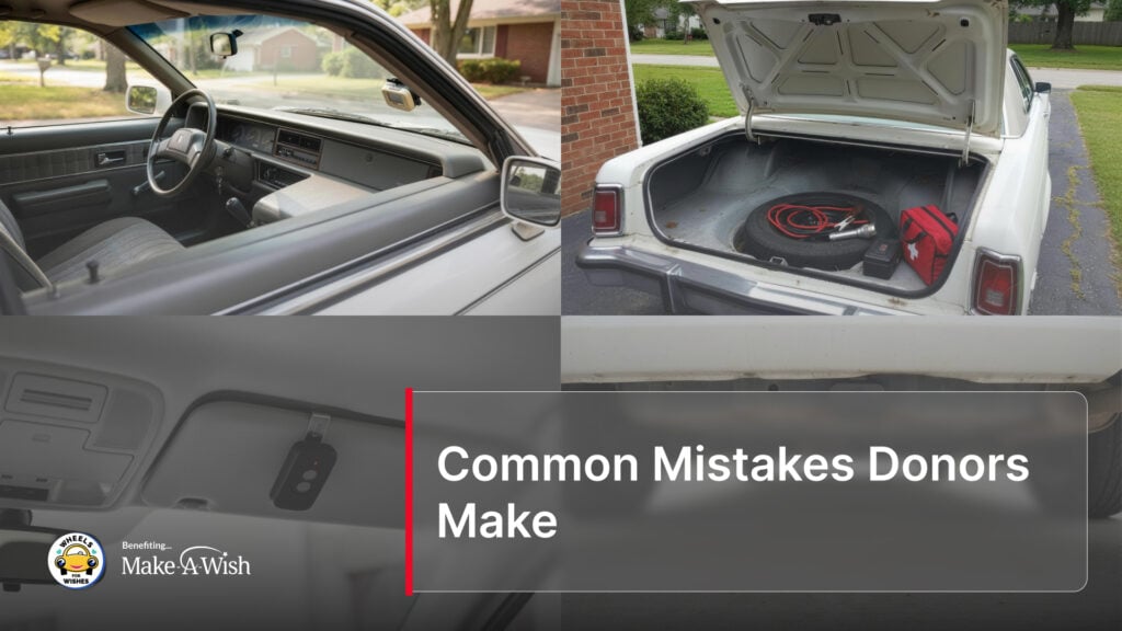 Common Car Donation Mistakes Before Pickup