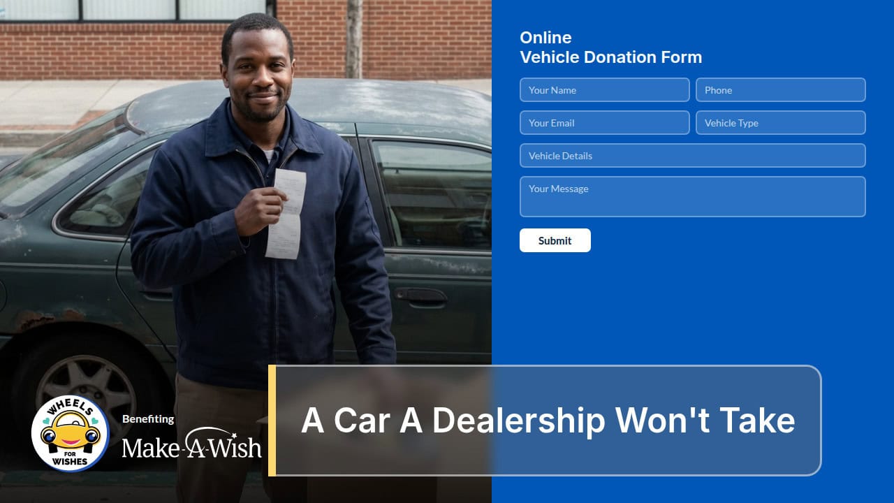 A Car A Dealership Won't Take