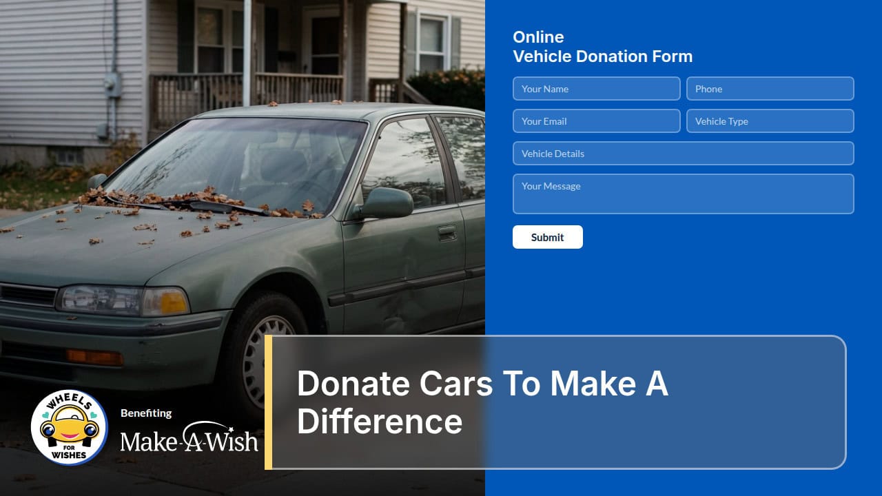 Donate Cars To Make A Difference
