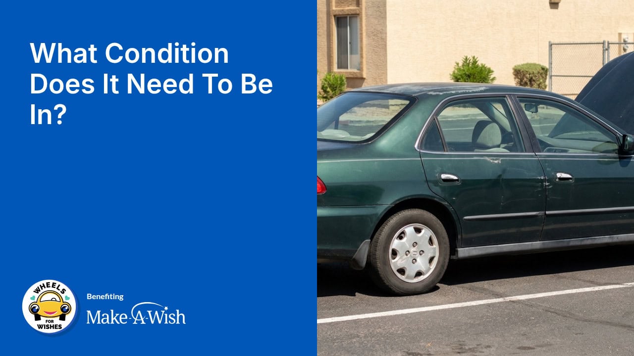 What Condition Does It Need To Be In?